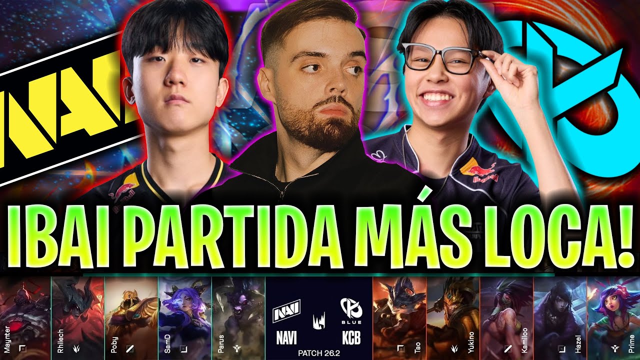 IBAI CASTEA LA PARTIDA MÁS LOCA DE LA LEC!😱 - NAVI vs KCB LEC VERSUS 2026 ESPAÑOL IBAI COSTREAM
