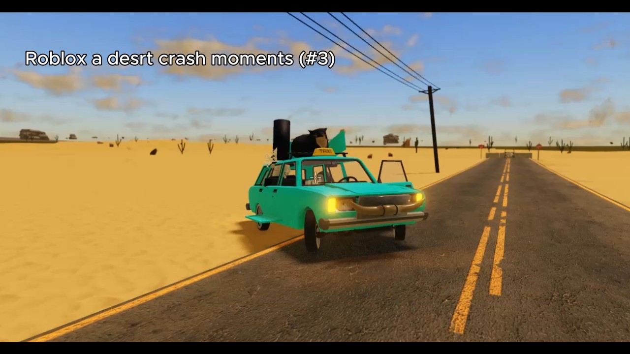 Roblox a desrt Crash moments (#3)