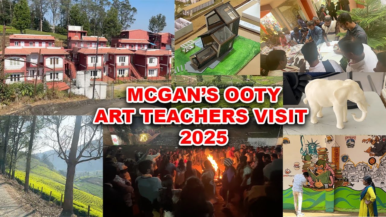 Visit McGAN'S Ooty School of Architecture | Creative Learning Experience | 2025