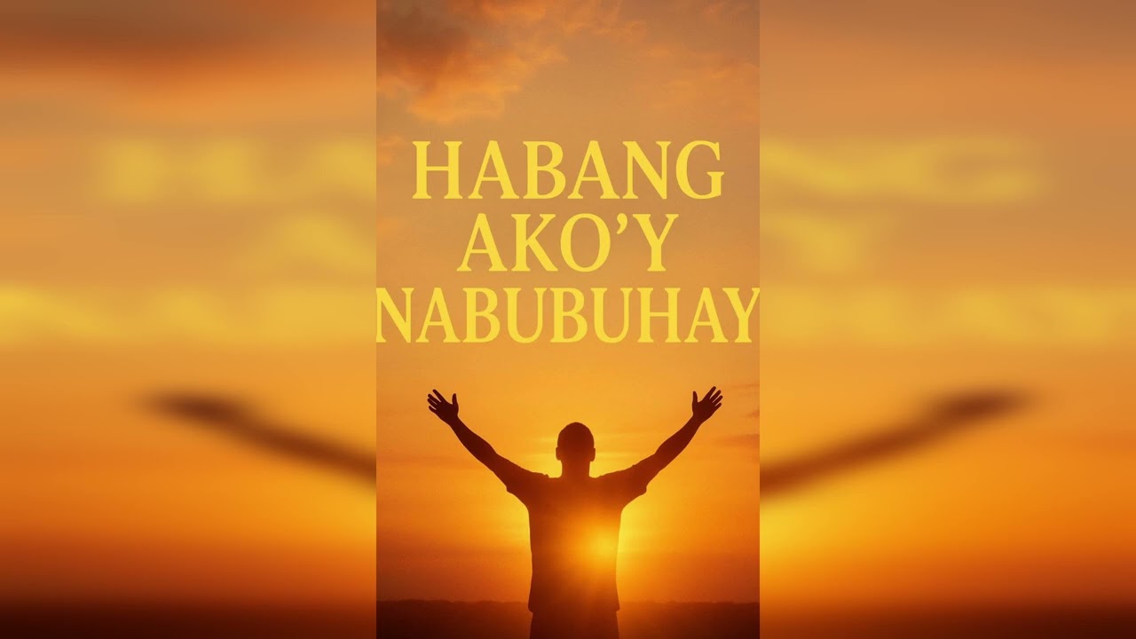 Habang Ako'y Nabubuhay