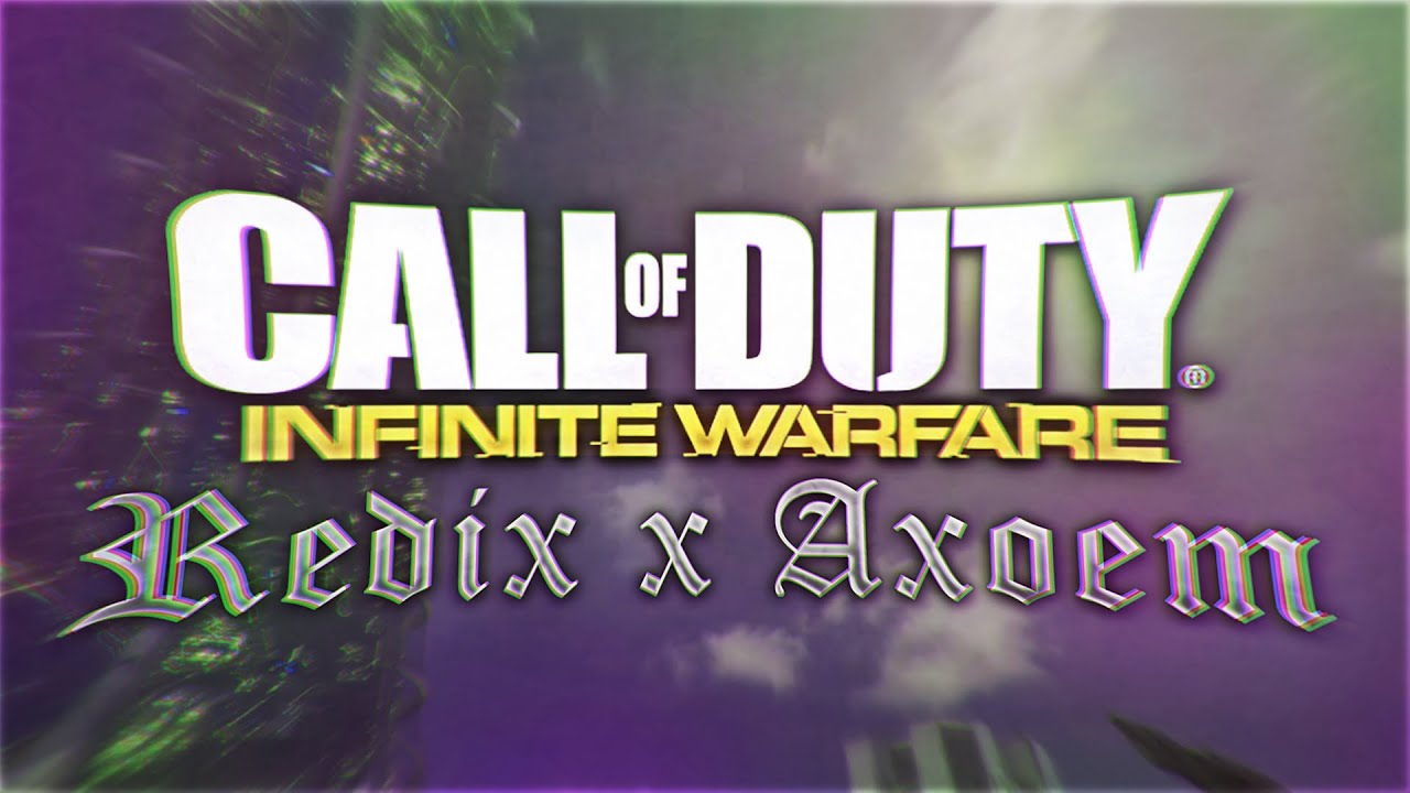 DEATH - INFINITE WARFARE MONTAGE | Redix x Axoem