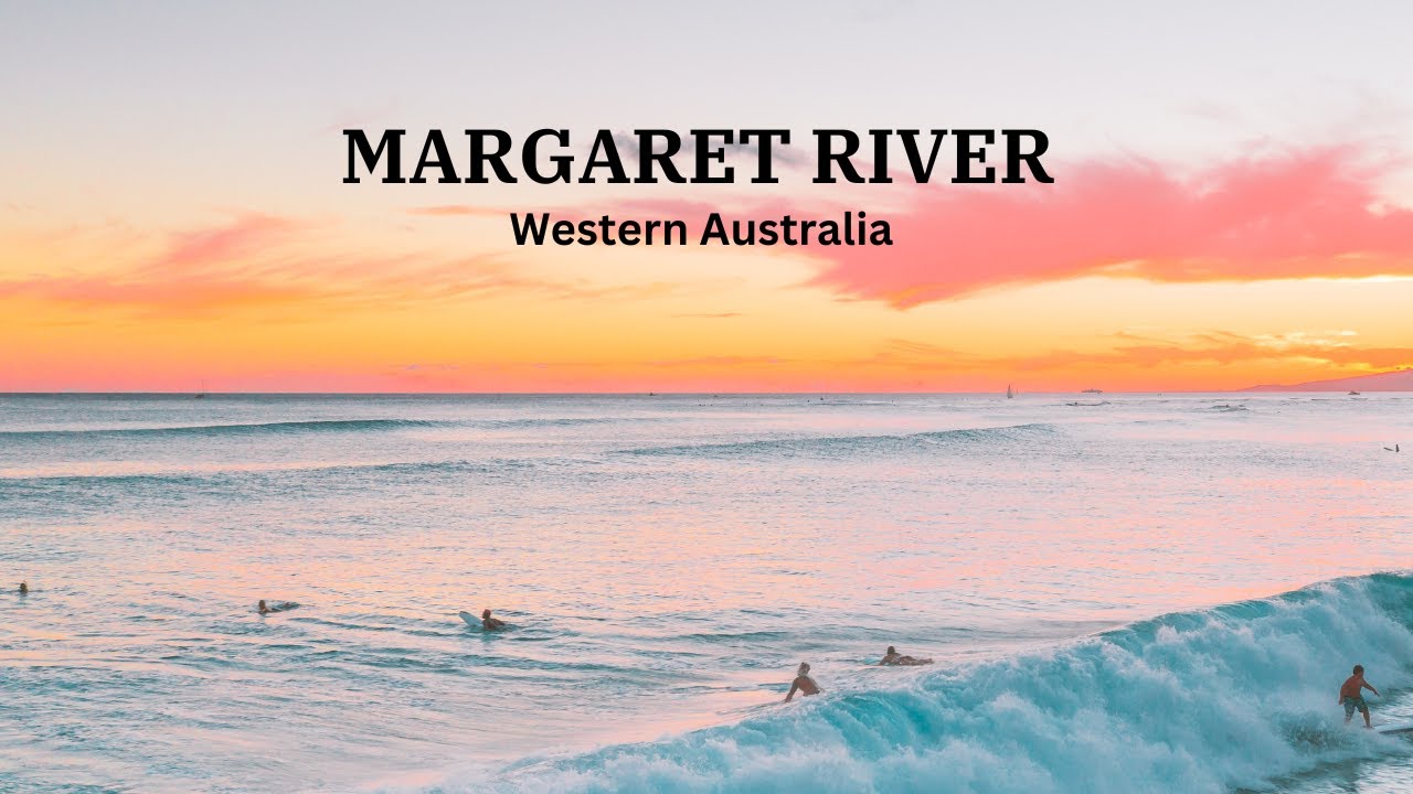 Best Things to do in Margaret River , Western Australia - Travel Video