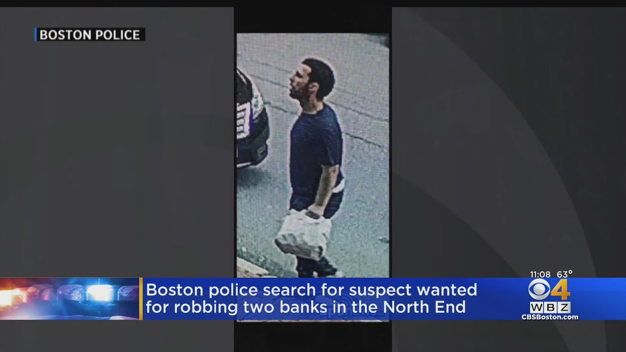 Police Search For Bank Robbery Suspect In Boston
