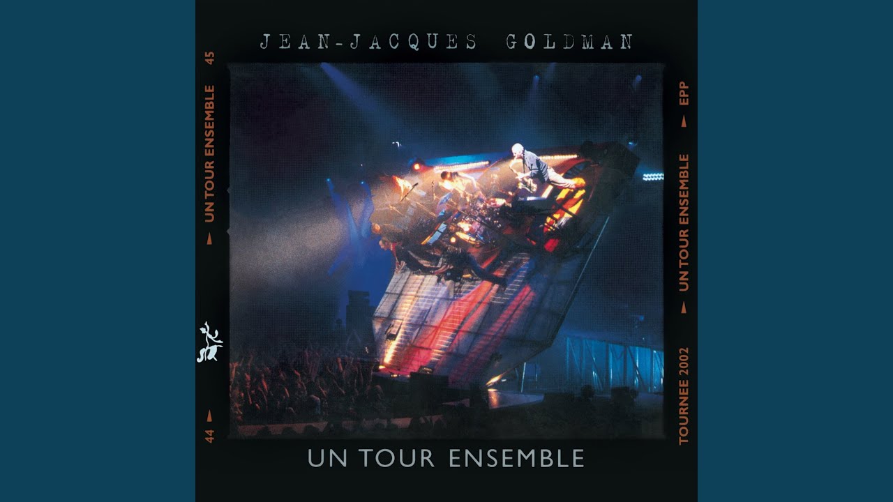 Je voudrais vous revoir (Live Un tour ensemble 2002)