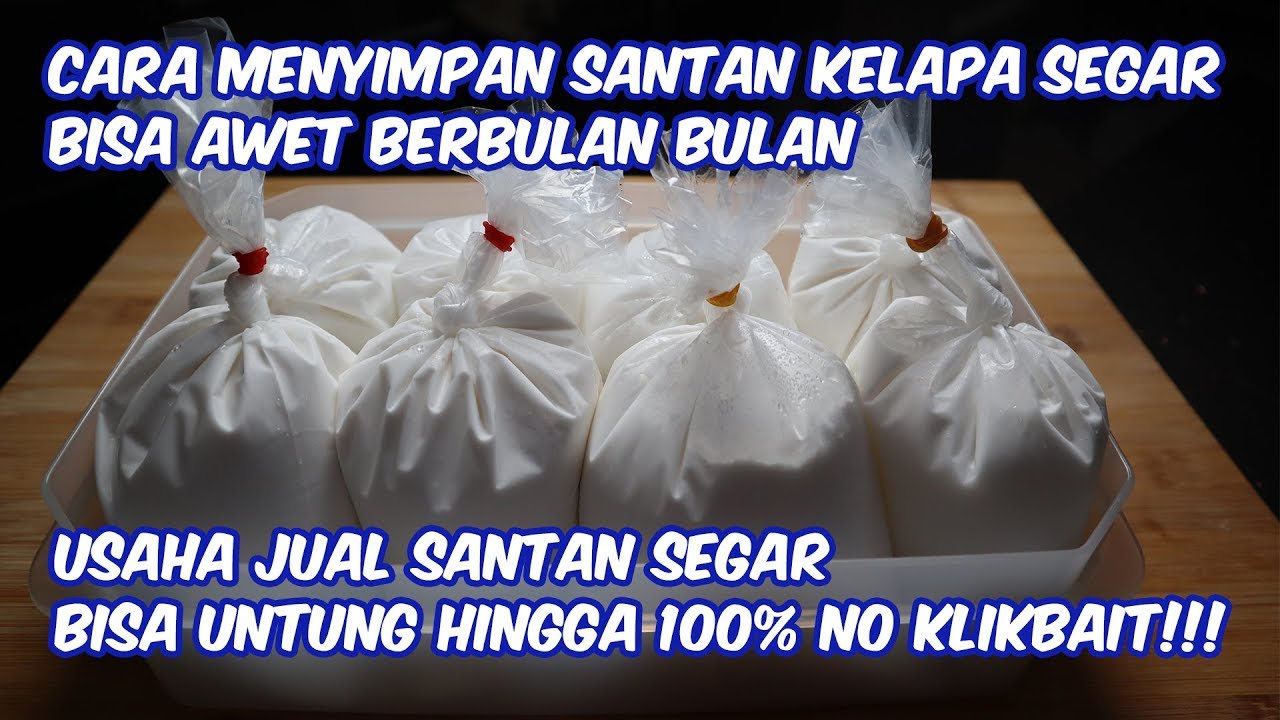 TIPS MENYIMPAN SANTAN KELAPA, SIMPLE DAN MUDAH