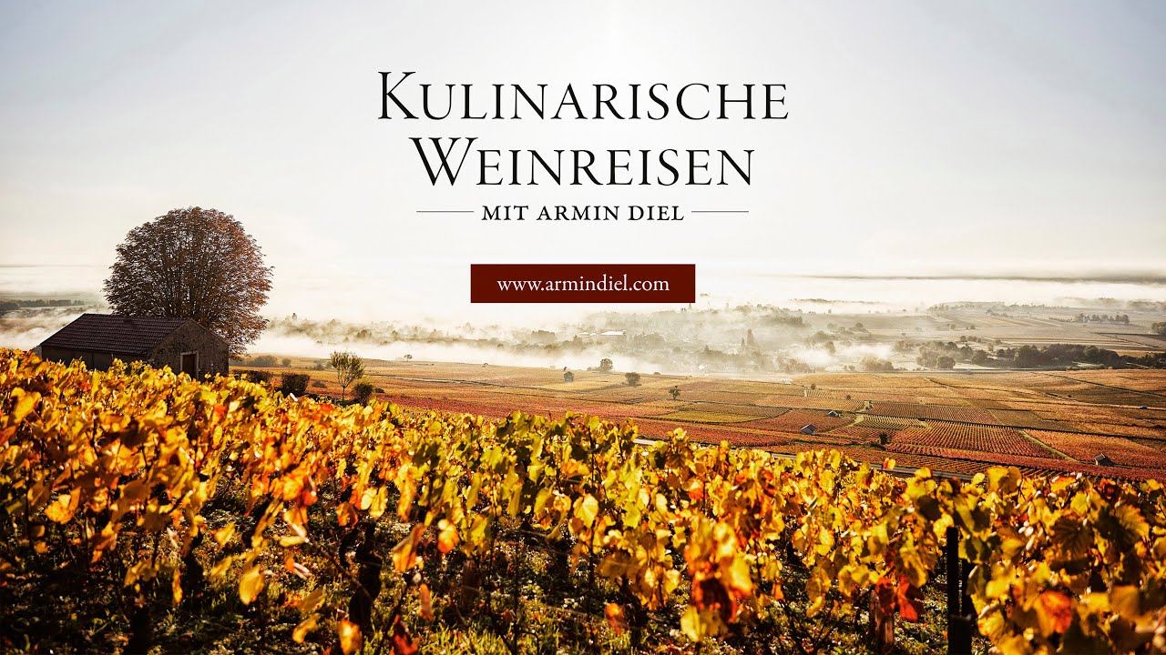 Kulinarische Weinreise mit Armin Diel 