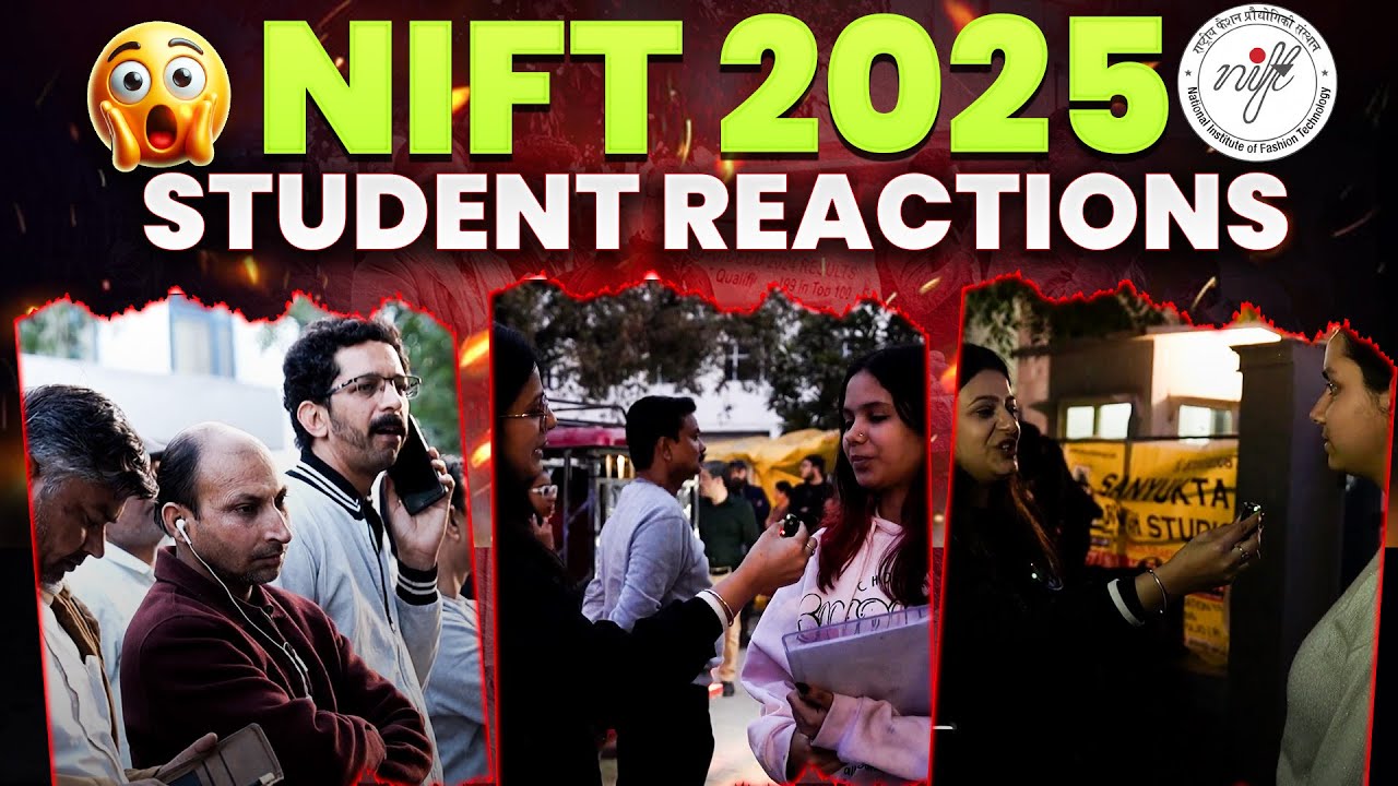 NIFT 2025 Exam Reactions | Students Share Their Experience & First Thoughts!