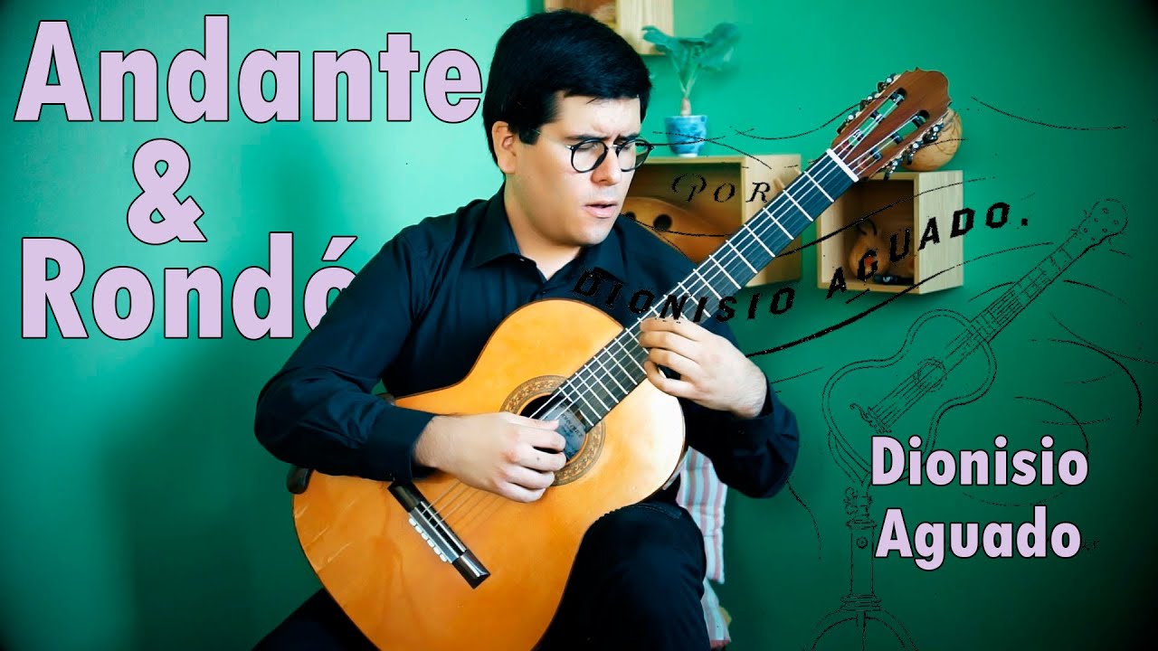 Andante & Rondo Op. 2 N. 2 - Dionisio Aguado