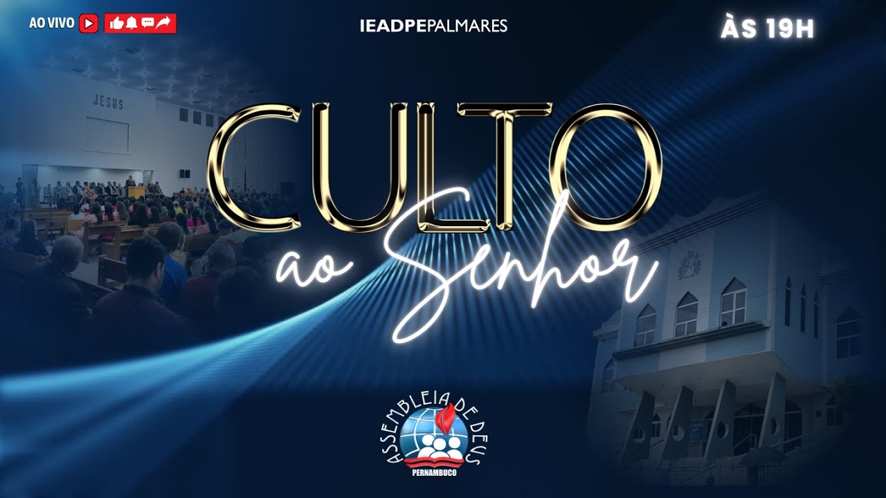 CULTO AO SENHOR - IEADPE FILIAL PALMARES - 25/01/2026