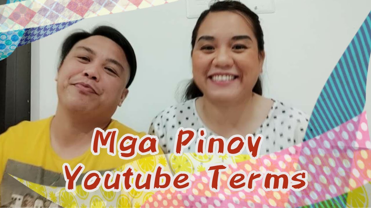 Mga Pinoy YouTube Terms