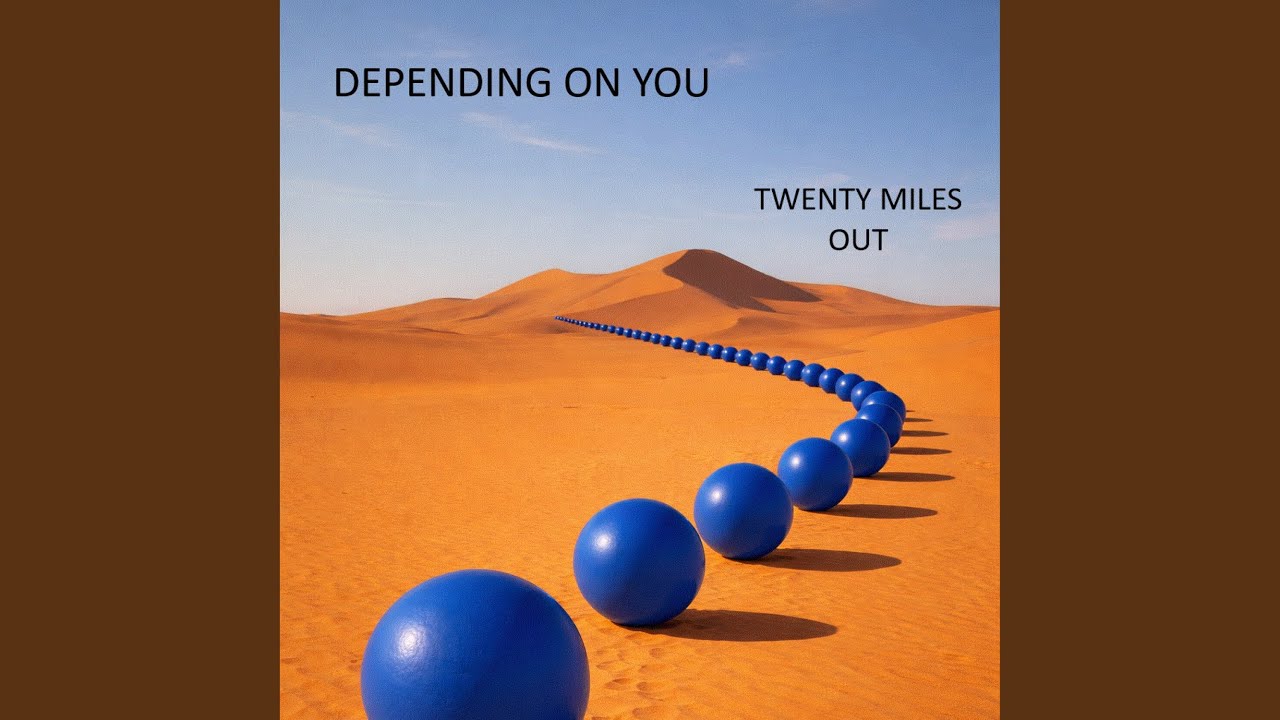 Depending on You