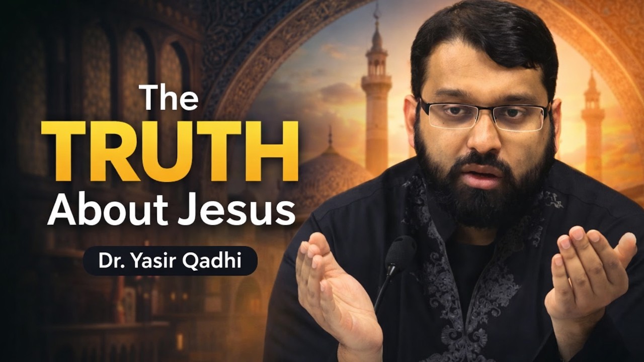 The Real Story of Jesus (Isa AS) According to the Quran | Dr. Yasir Qadhi