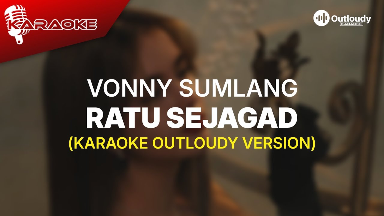 RATU SEJAGAD - KARAOKE VERSION (JAZZ COVER OUTLOUDY)