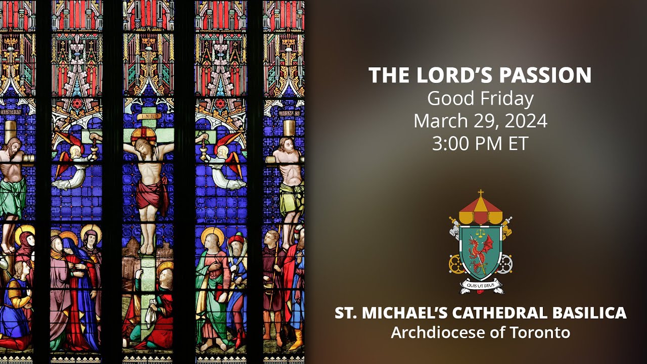 The Lord's Passion - March 29, 2024