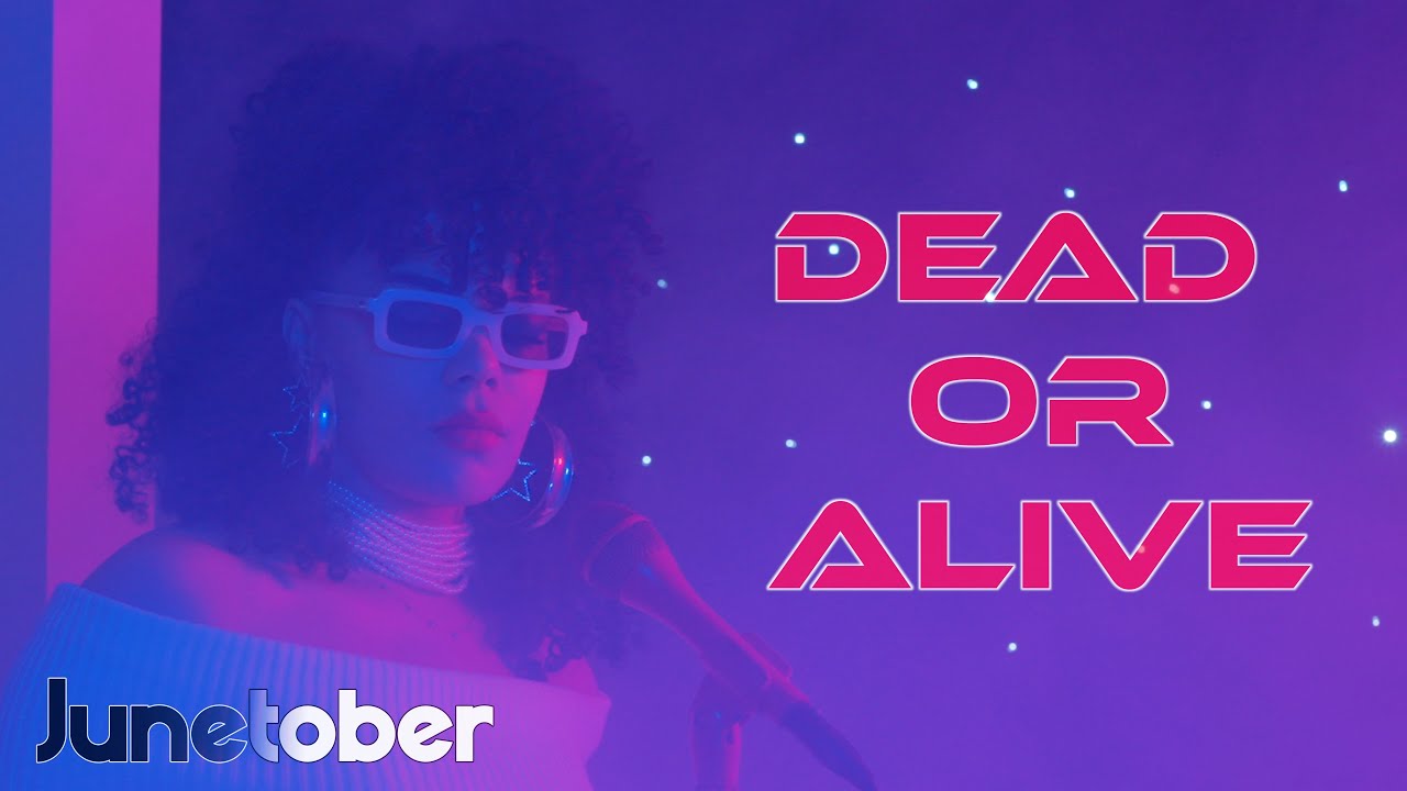 Junetober - DEAD OR ALIVE