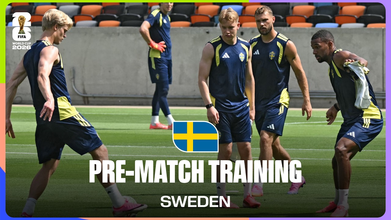 Sweden Train Before Netherlands | FIFA World Cup 2026&trade;
