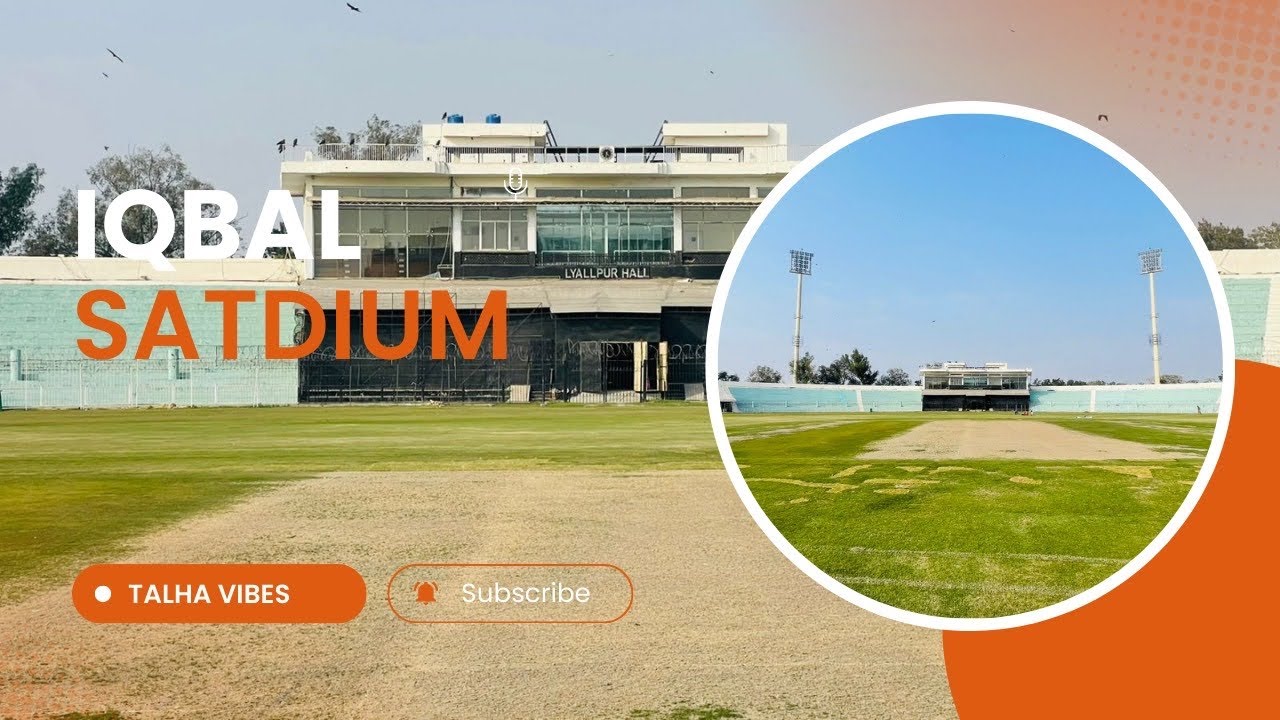 Iqbal Stadium 🏟️ Faisalabad | About Renovation & HBL PSL Season 11 Matches 