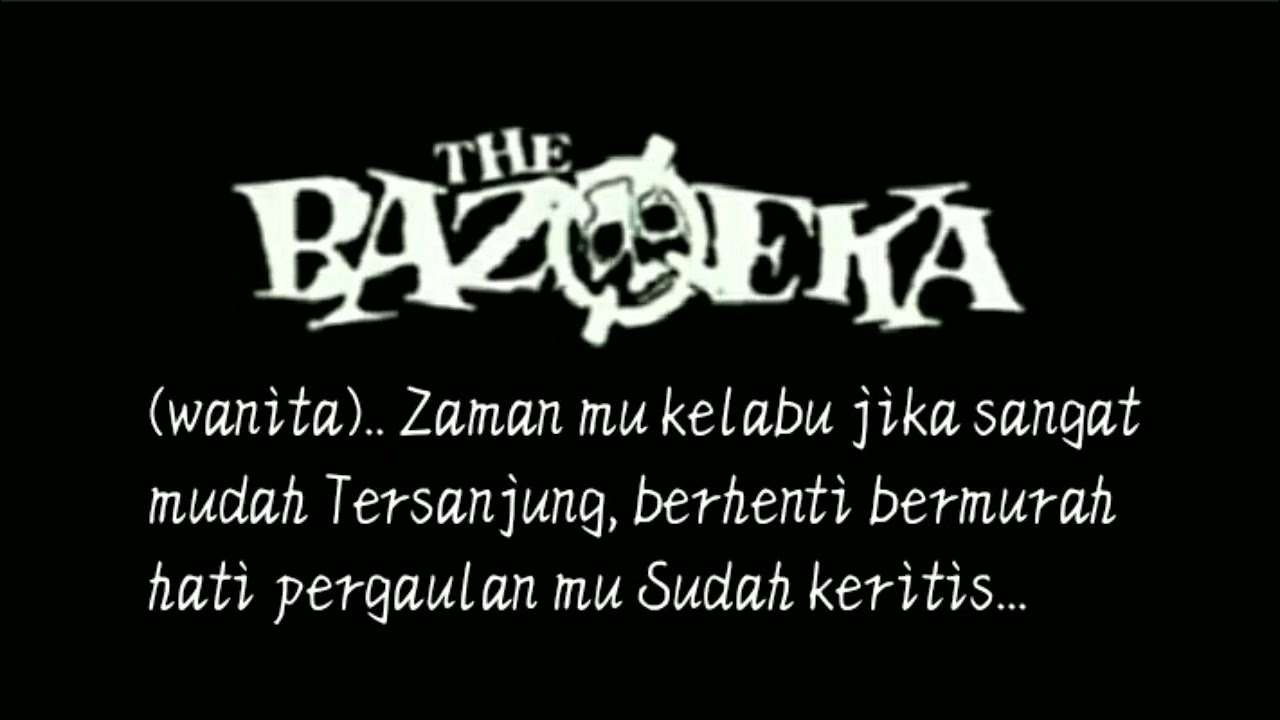 the bazoeka - cemburu buta (lirik)