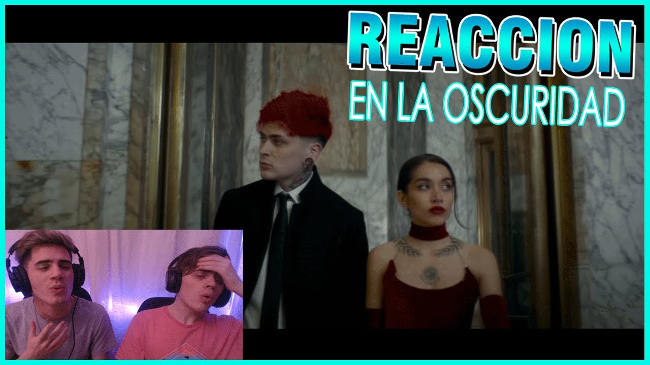 [REACCION] LIT killah, Maria Becerra - En La Oscuridad (Official Video)