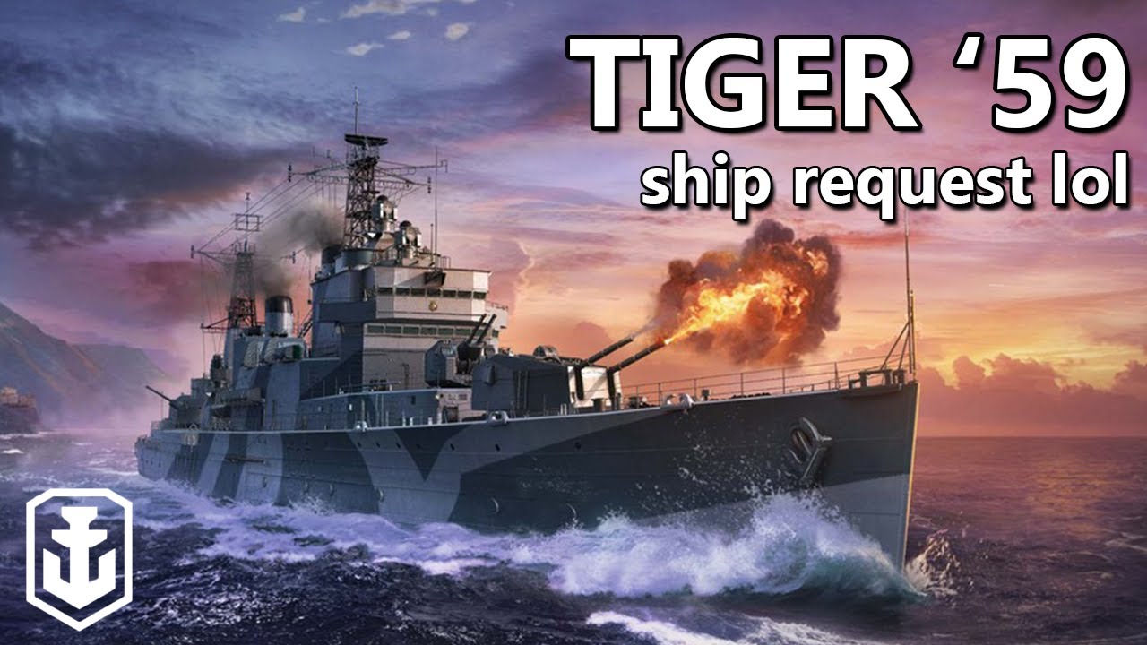 The First Repeat Ship Request... of Course It's Tiger '59