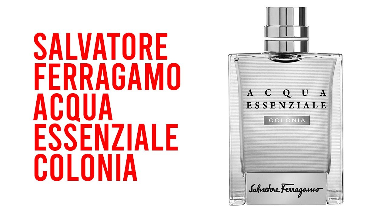 SALVATORE FERRAGAMO ACQUA ESSENZIALE COLONIA REVIEW