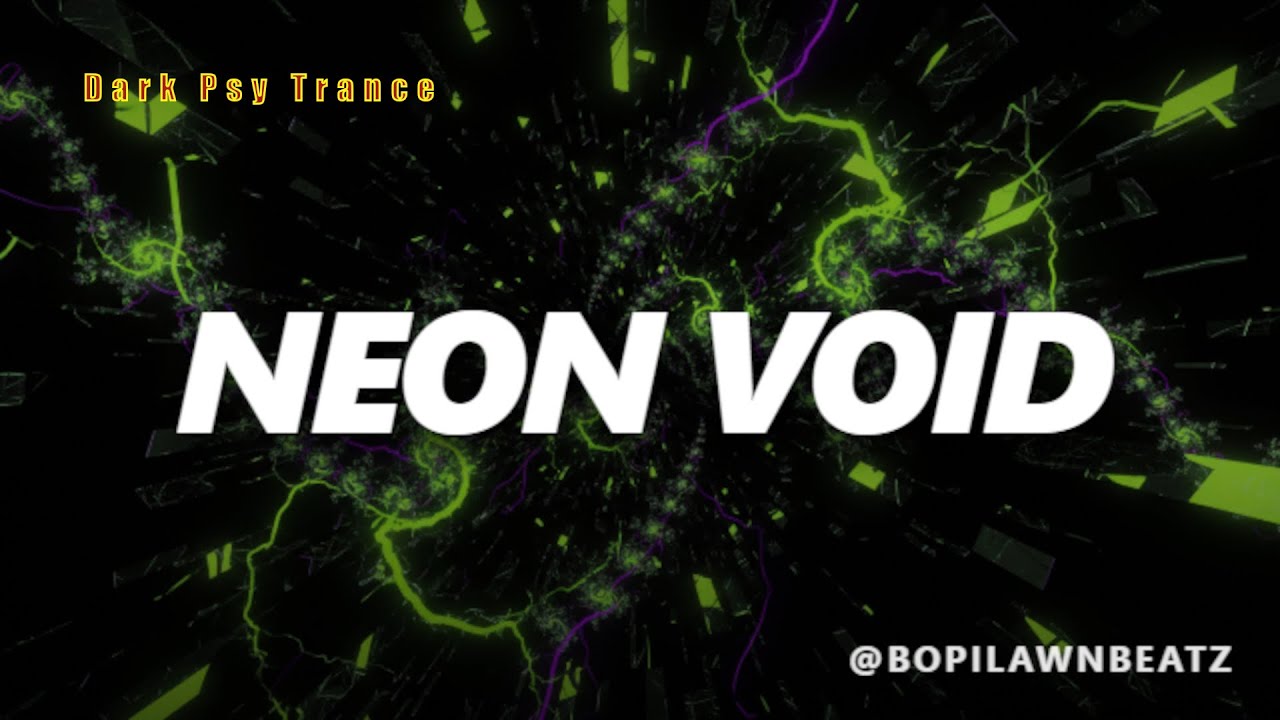 EDM 2026 Single Track | Neon Void - Dark PSY TRANCE