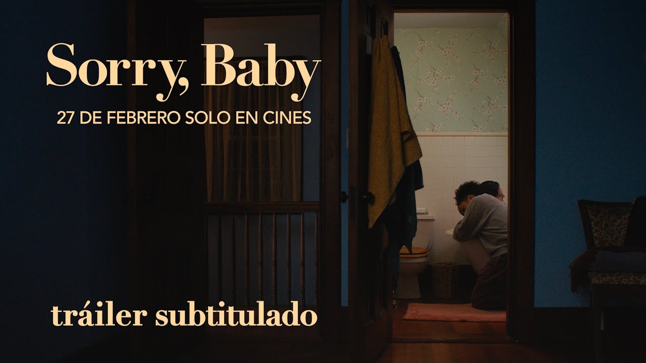 SORRY, BABY - tráiler subtitulado | 27 FEBRERO EN CINES