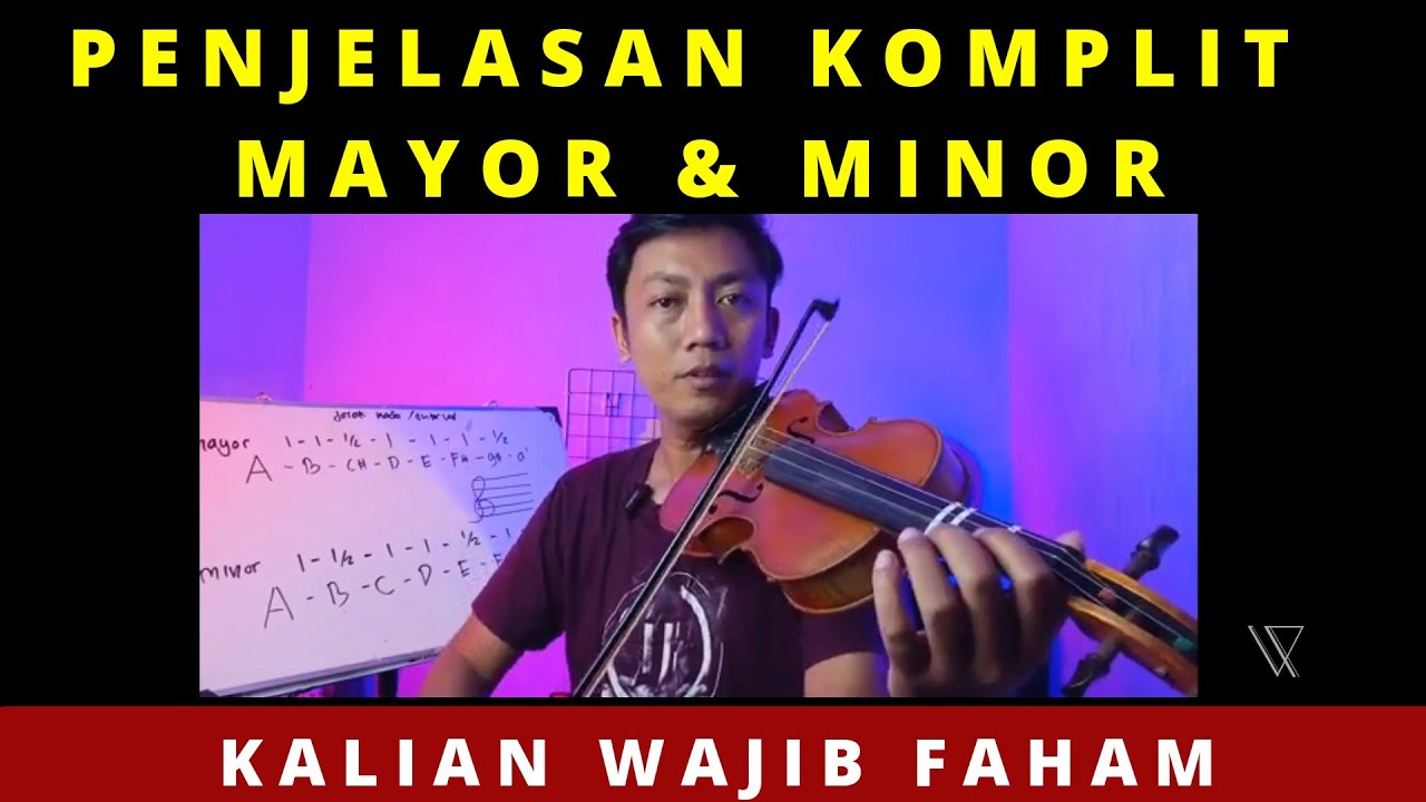 TANGGA NADA MAYOR & MINOR DI BIOLA  PEMBAHASAN KOMPLIT