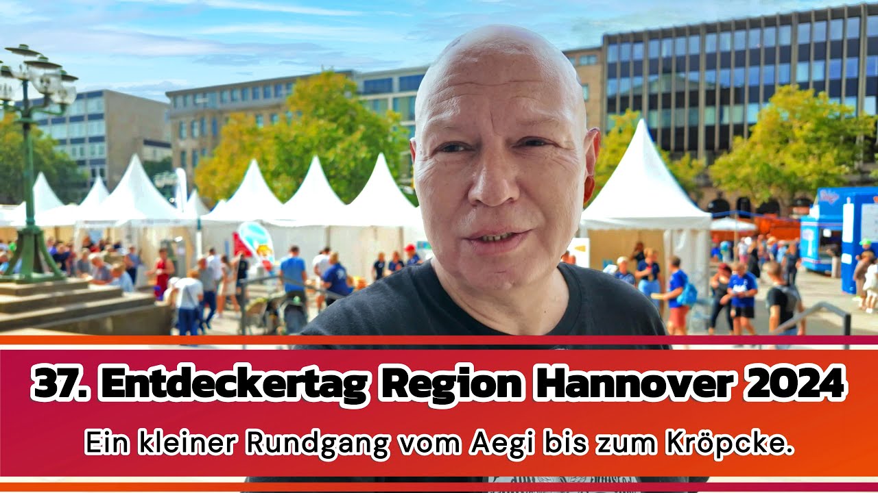 37. Entdeckertag 2024 in der City von Hannover - Ein Rundgang.