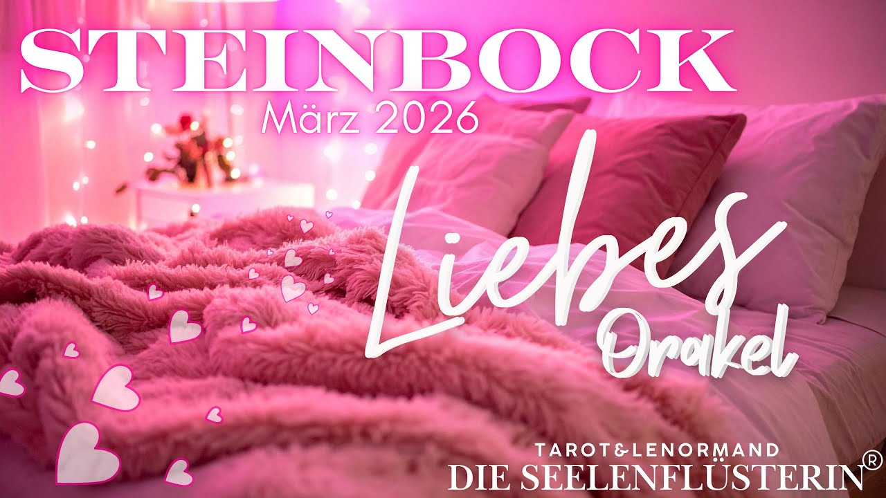 OMG😱 Das musst du sehen!!! Love is in the Air!!!😍 || Steinbock ♑️ LoveMessage März 2026