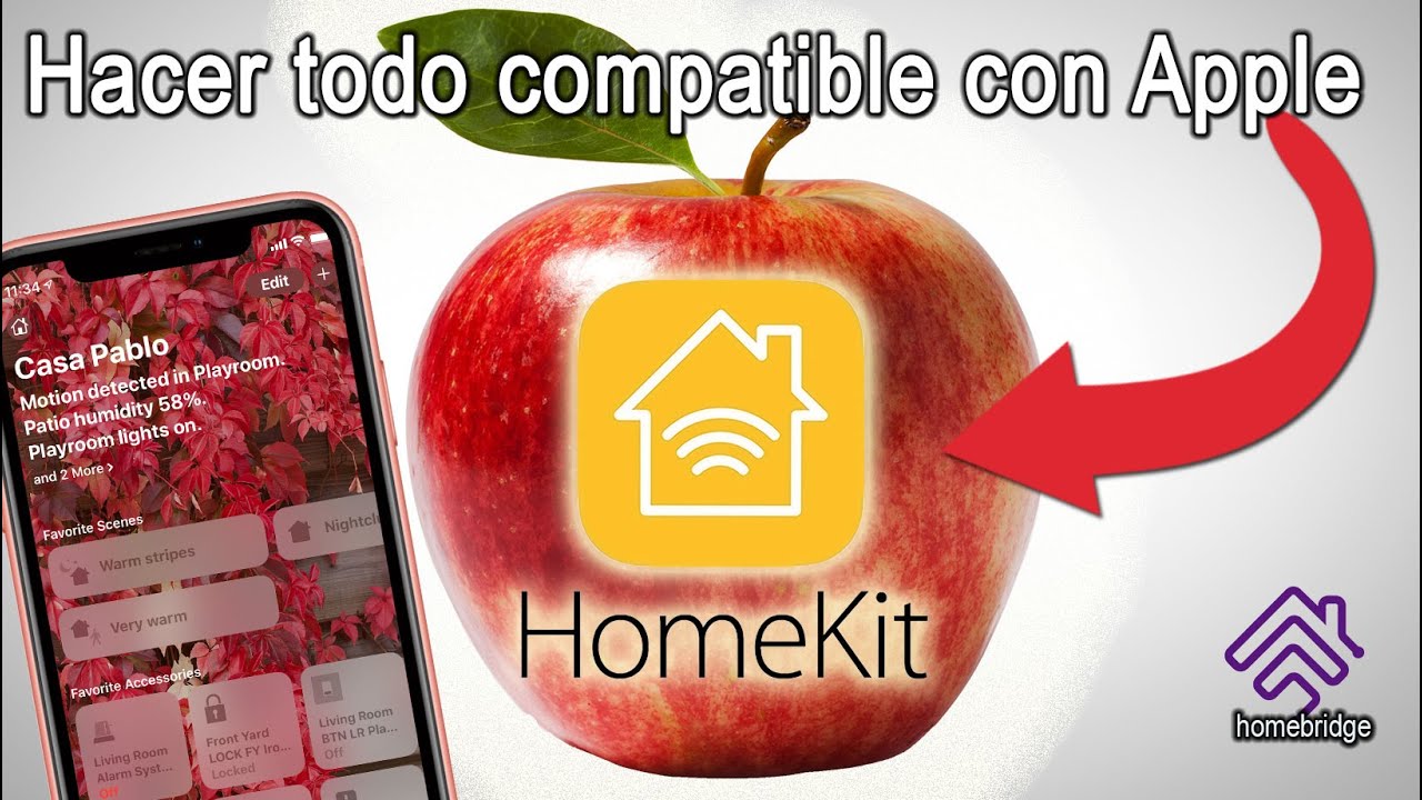 #16-Como hacer todos los dispositivos WiFi compatibles con Apple Homekit?? - Homebridge!