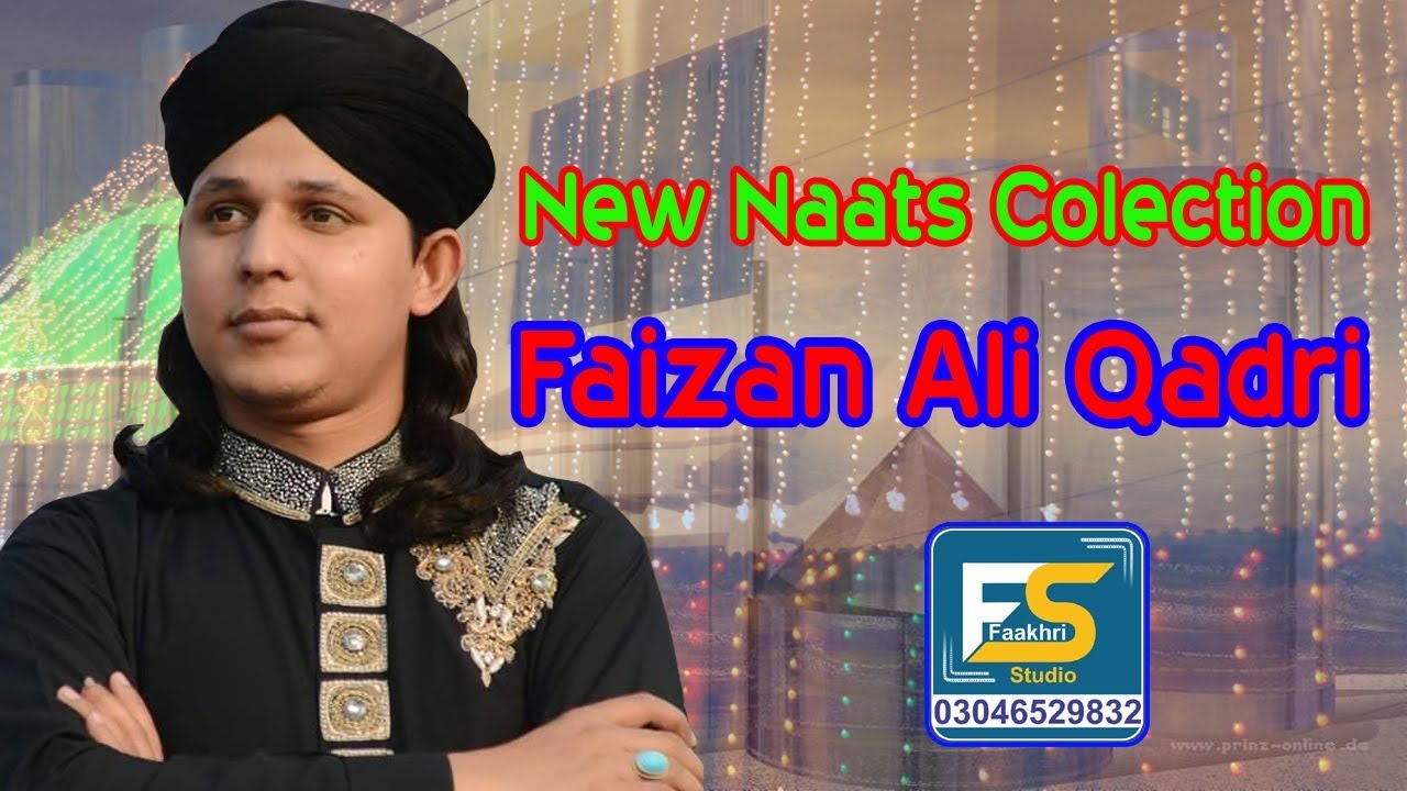 Faizan Ali Qadri New Mehfil e Naat | Heart Touching Naats | Fakhri Studio Burewala
