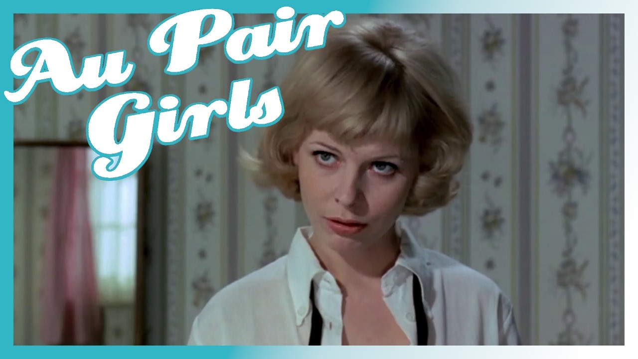 Au Pair Girls (1972) - A Spicy Film from Britain?!