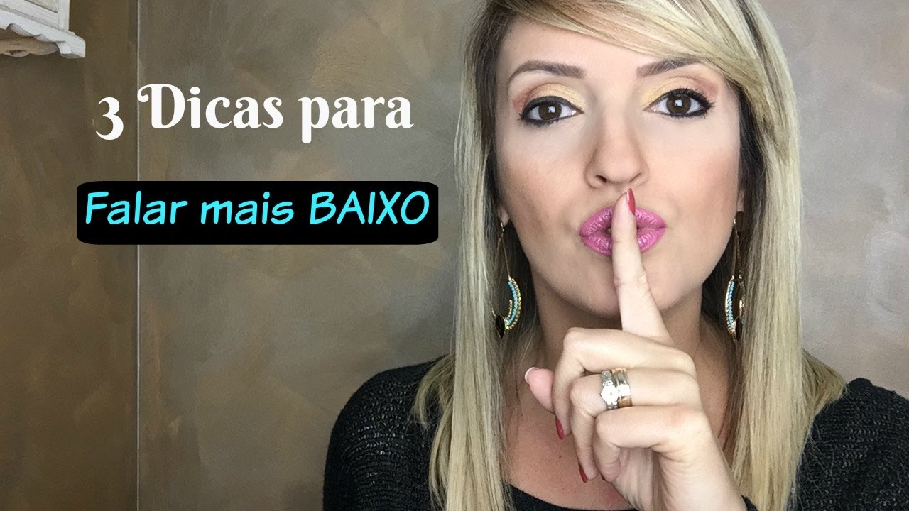 Como falar mais BAIXO | 3 Dicas Falar em p&uacute;blico | Fernanda de Morais