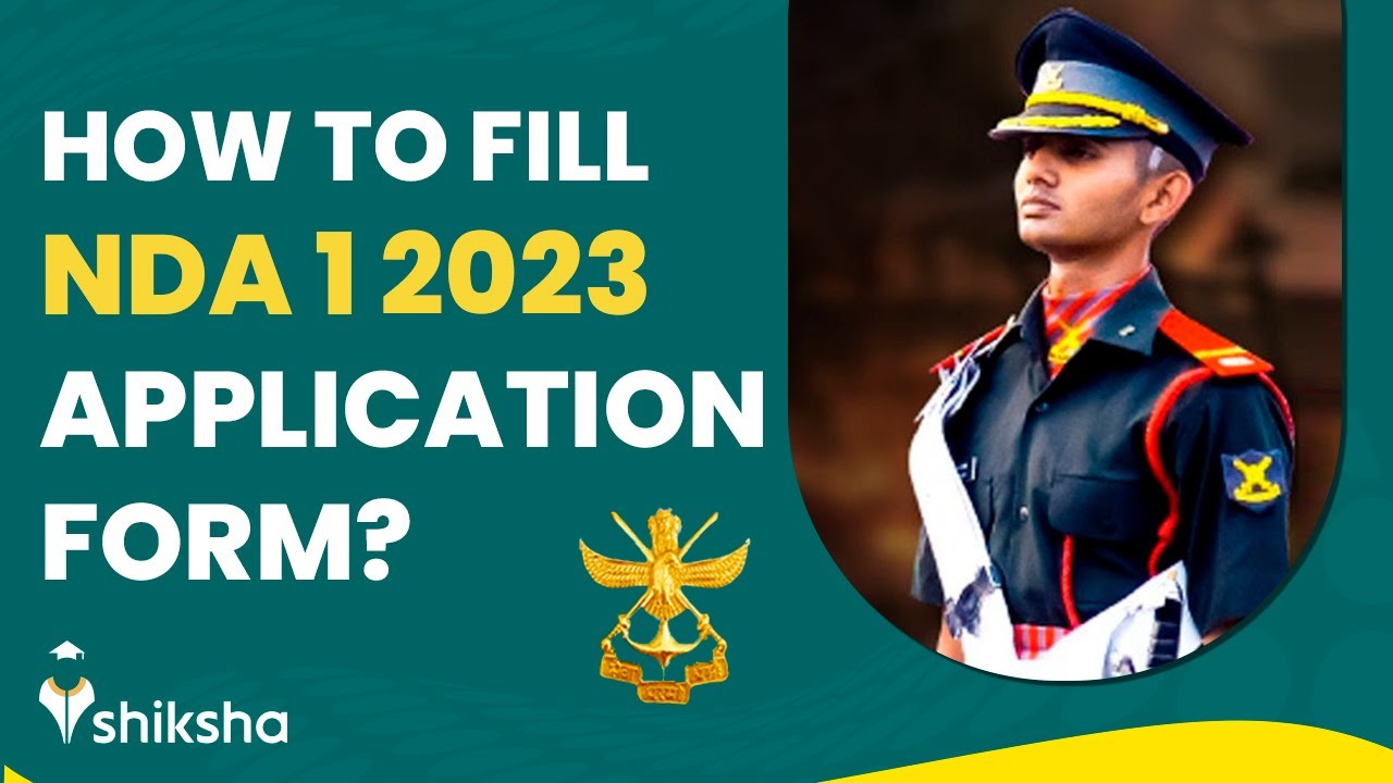 How to Fill NDA 1 2023 Application Form? Check the Complete Process Here