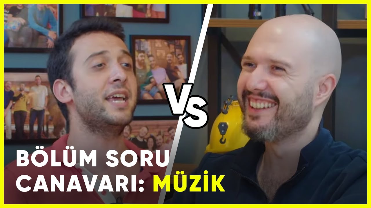 Ercüment Orkut ile BÖLÜM SORU CANAVARI: Müzik