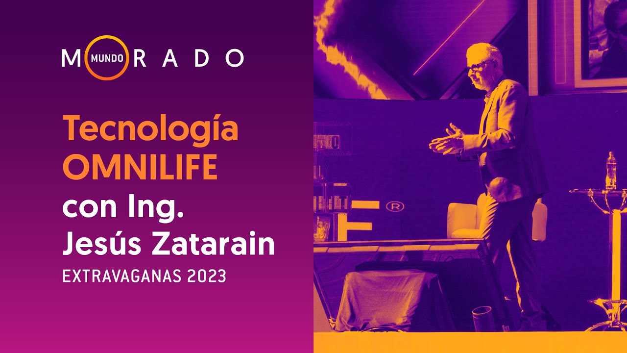Mundo Morado #277 TECNOLOGÍA OMNILIFE con Ing. Zatarain desde Extravaganas 2023 19-12-2023