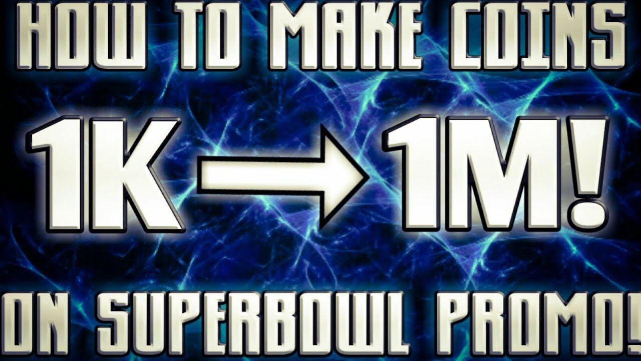 SUPERBOWL COIN MAKING METHOD! HOW TO MAKE THE MOST COINS OFF THIS PROMO! MADDEN MOBILE 18! NFL! MM18