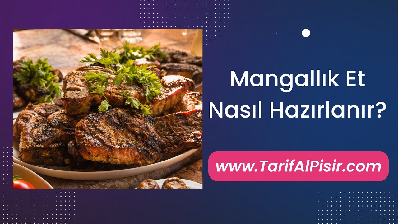 🥩 Mangal İ&ccedil;in En Lezzetli Et Nasıl Hazırlanır? | Et Se&ccedil;imi ve Marine T&uuml;yoları 🥩