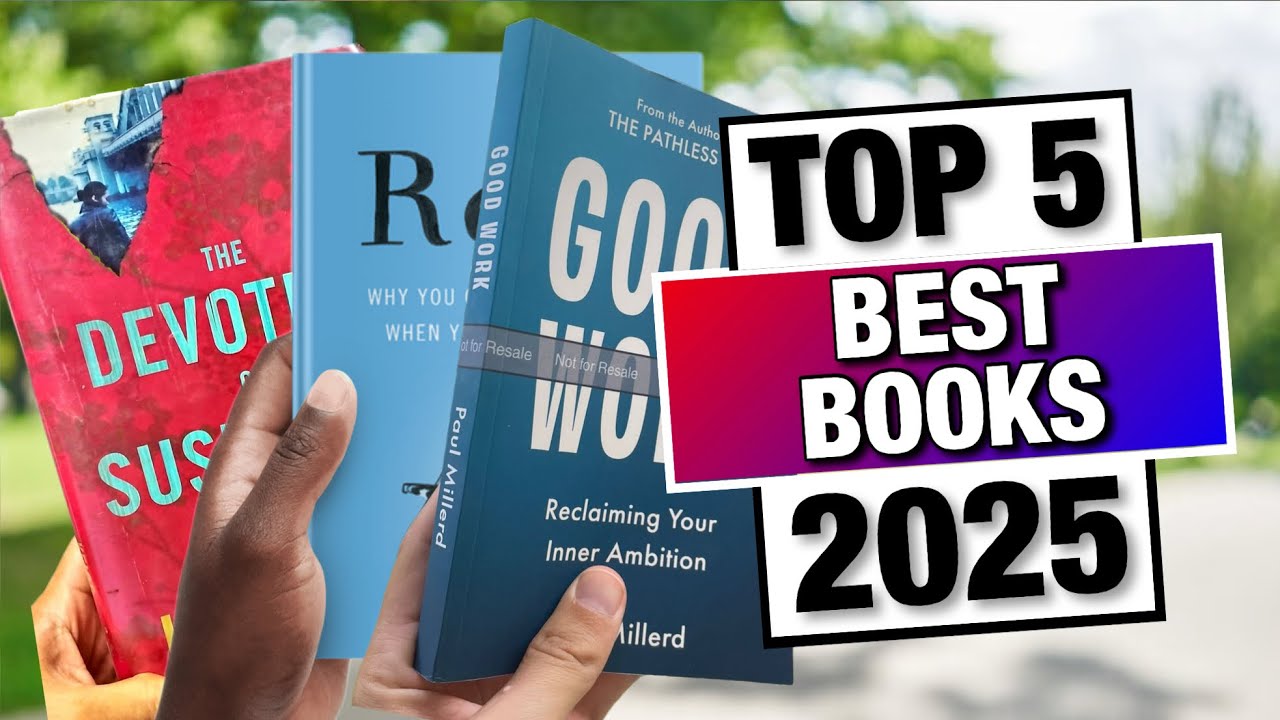 Top 5 Best Books of 2025 You Must Read Now!