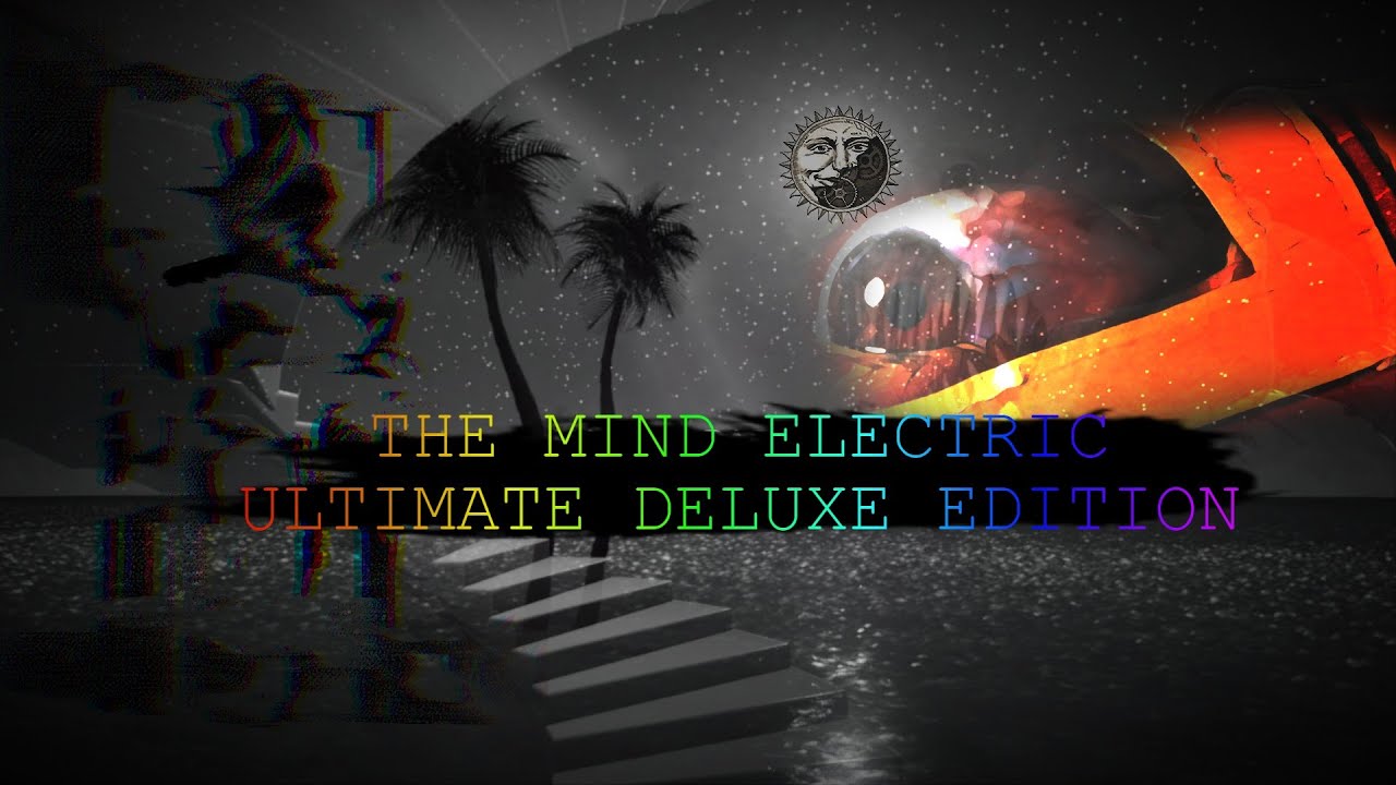 The Mind Electric Ultimate [DELUXE] Mashup (Distorted Version + Music Video)