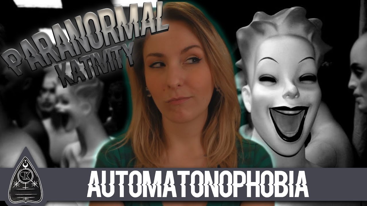 Automatonophobia