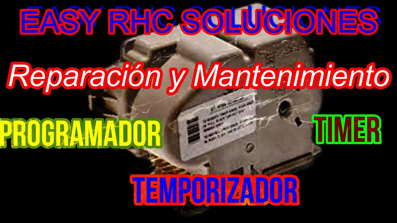 REPARACIÓN y MANTENIMIENTO de PROGRAMADOR, TIMER o TEMPORIZADOR de LAVADORA WHIRLPOOL (2022)...