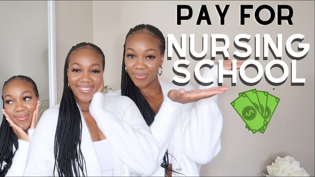 HOW TO STRATEGICALLY PAY FOR NURSING SCHOOL || MUST KNOW INFORMATION FOR NURSING SCHOOL FINANCES