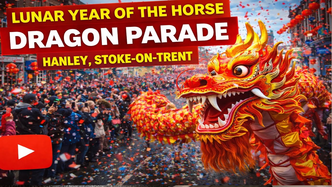 Chinese New Year 2026 – Year of the Horse Dragon Dance | Hanley Stoke-on-Trent