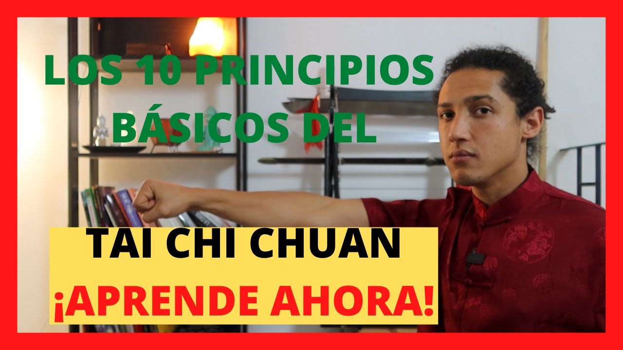 ✅Cuales son los 10 PRINCIPIOS básicos del TAI CHI CHUAN🙌(Tai Ji)