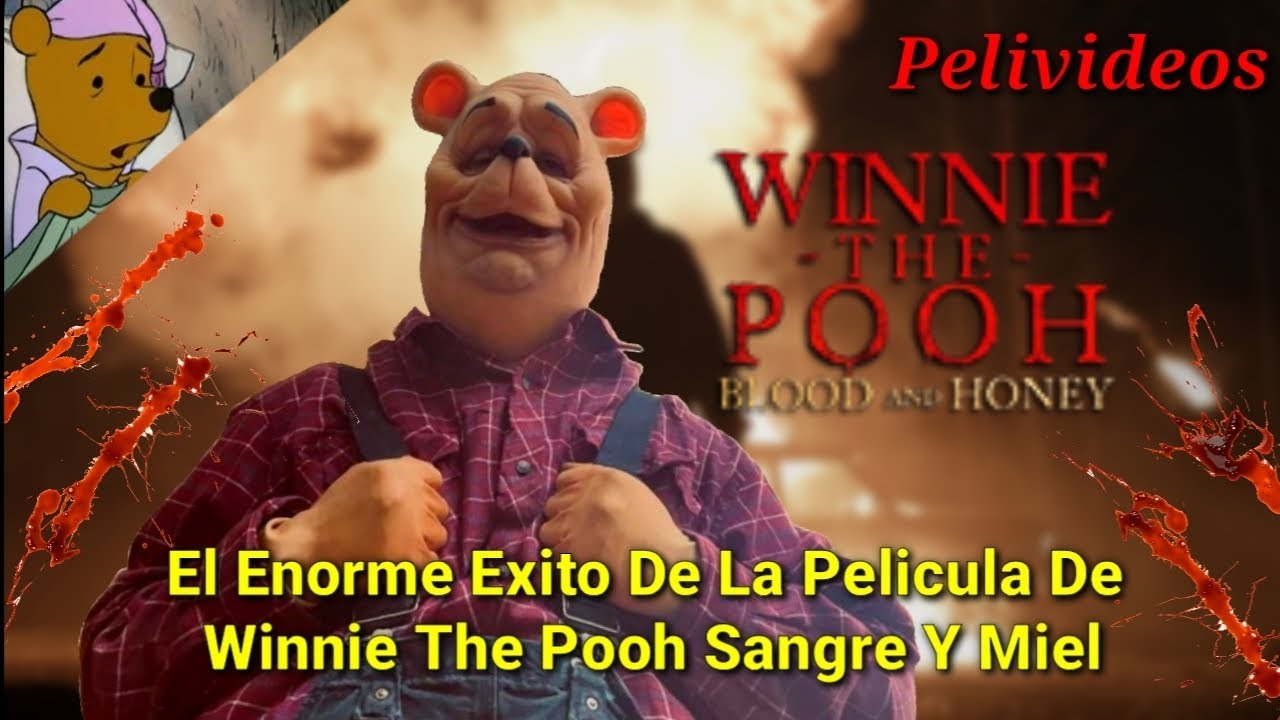 El Gran Exito De Winnie The Pooh Miel Y Sangre | Pelivideos Oficial