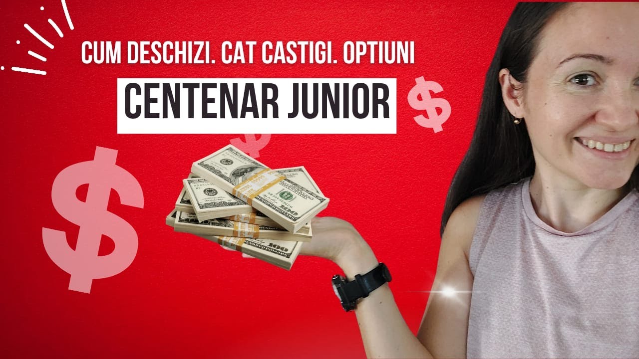 Centenar Junior. Cati bani primeste copilul tau la 18 ani?