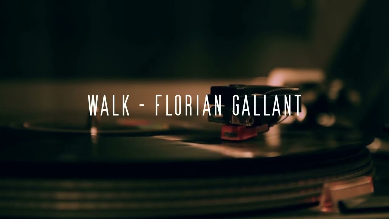 Walk - Florian Gallant (Lyric Video)