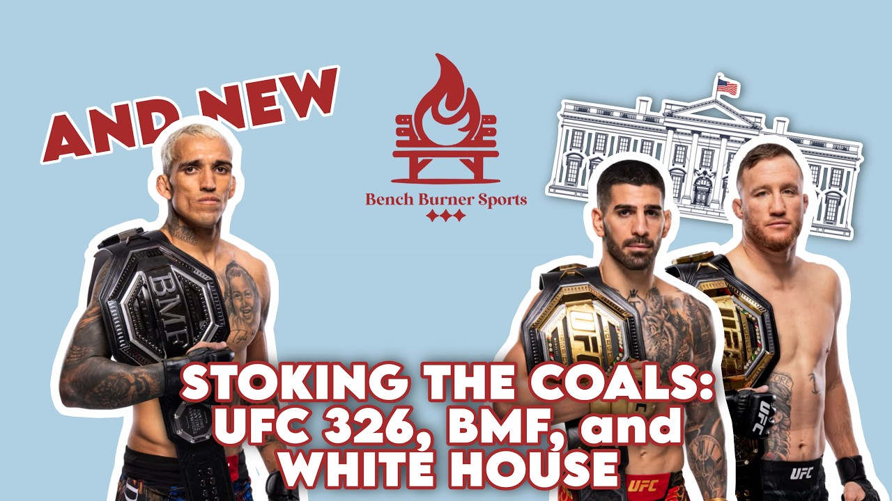 Stoking the Coals: UFC 326, BMF, UFC White House Announcement, and More